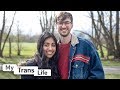 My Best Friend Changed Gender And Now We’re Engaged | MY TRANS LIFE