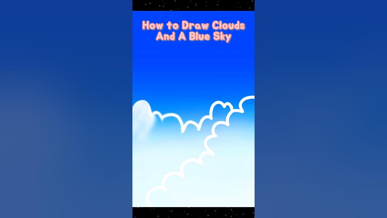 Ibis Paint X How to Draw Clouds and A Blue Sky 🧊 YouTube