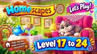 Homescapes Level 17–24 🏡✨ | Helping Austin Transform His Home!