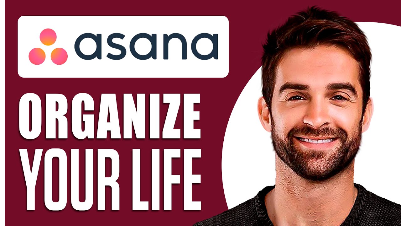 How to Use Asana in 2026 | Complete Beginner’s Guide - YouTube