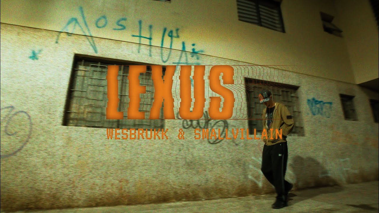 Watch Wesbrukk & Smallvillain - Lexus on YouTube Watch Wesbrukk & Smallvillain - Lexus on YouTube