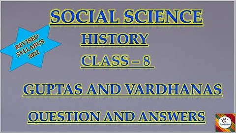 #Kseeb#class8 History#Guptas and Vardhanas#question answers#Revisedsyllabus2022#Social#Scorpio class