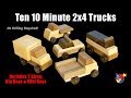 Ten 10 Minute 2x4 Trucks Wood Toy Plan