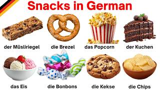 Full Snacks in German | Learn Names of Snacks in German | German Foods Vocabulary | German Vocabulary Guide