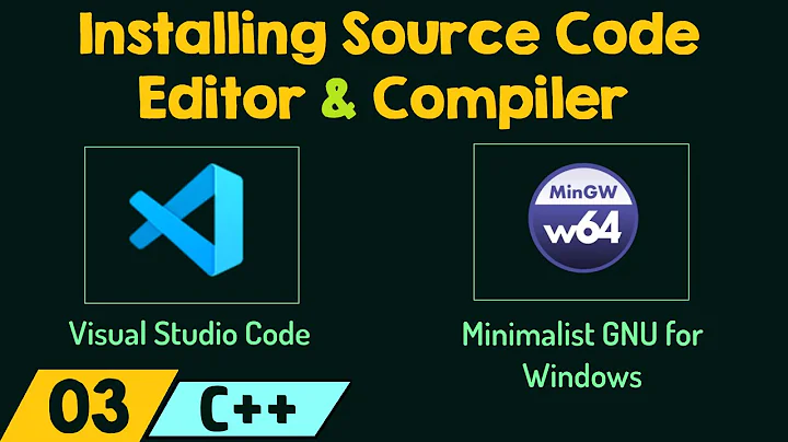 Installing Source Code Editor and Compiler