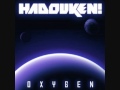 Hadouken! - Oxygen