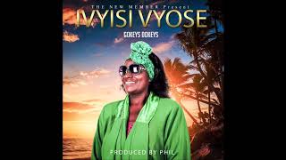 Gokeys Dokeys - Ivyisi Vyose (Official Audio Music)