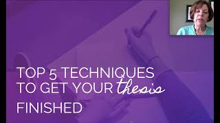 Top 5 techniques to get that thesis finished