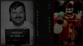 John Wayne Gacy | A Question of Doubt | Chapter 13 [parts 4 and 5] FINALE