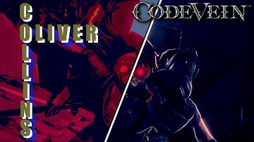 Code Vein - Oliver Collins Boss Battle Gameplay | Network Test