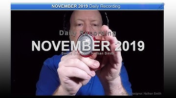 2019.11 Daily Recording - Sound Designer Nathan Smith