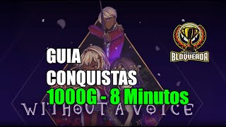 🎮 Without a Voice | GUIA CONQUISTAS 1000G | EM 8 Minutos 🎮 screenshot 1