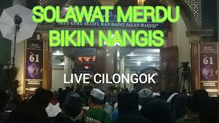 SOLAWAT MERDU. LIVE CILONGOK. BIKIN NANGIS