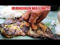 MENYENTUH SUNGAI DENGAN LIWET DAN SAMBEL CIKUR!!