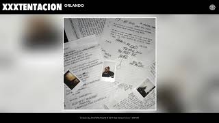 Vignette de la vidéo "XXXTENTACION - Orlando (Audio)"