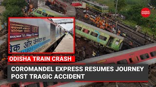 Odisha train crash: Coromandel Express resumes journey post tragic accident