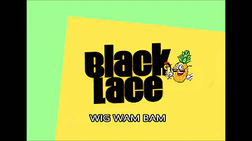 Black Lace - Wig Wam Bam
