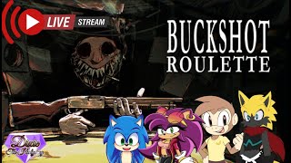 Dixie plays Buckshot Roulette!! w/t Movie Sonic, Electro & Connor!!