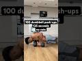 100 dumbbell push-ups in 135sec. No excuses 💪🏾 #justdumbbells #shorts #dumbbellworkout #pushups