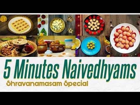 7-naivedhyams-you-can-make-in-5-minutes-each-|-shravanamasam-special-|-aadhan-food