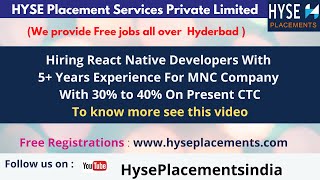 Hiring React Native Developers With 5+ Years Experience For MNC Company With 30to 40% On Present CTC