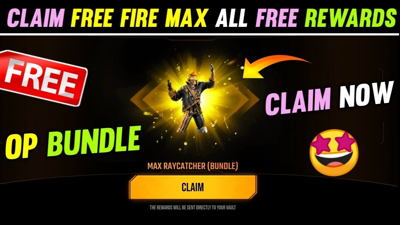 FREE FIRE MAX ALL FREE REWARDS | HOW TO CLAIM FREE MAX RAYCATCHER BUNDLE | MAX FREE FIRE EVENT