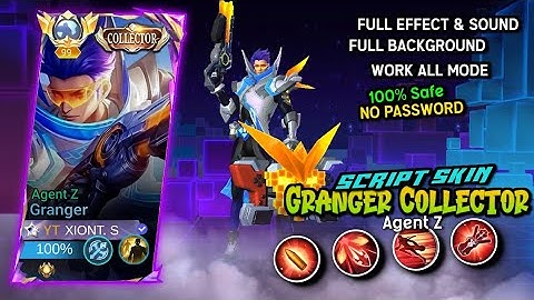 Script Skin Granger Collector Agent Z | Full Effect & Voice | New Patch