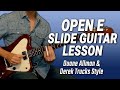 Open E Slide Guitar Lesson - Duane Allman & Derek Trucks Style - 5 Licks with TAB