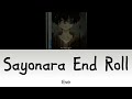 Eve - さよならエンドロール (Sayonara End Roll) [Lyric/Lirik dan Terjemahan Indonesia]