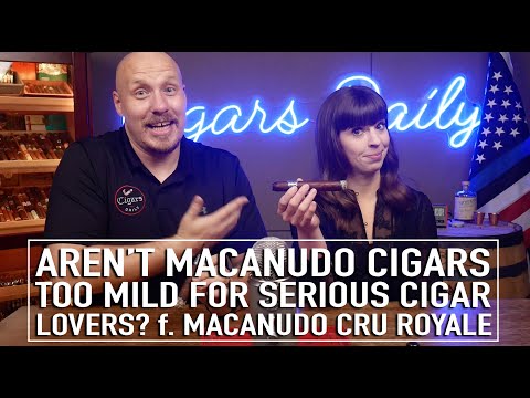 Aren't Macanudo Cigars Too Mild For Real Cigar Lovers F. Macanudo Cru Royale