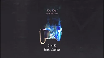 Sik-K feat. Gaeko - Ring Ring Lyrics (HAN/ROM/ENG)