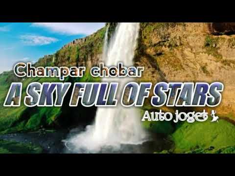 A SKY FULL OF STARS 2K20 (CHAMPAR CHOBAR) =BPN STYLE=