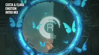 Costa & Elara - Emotion (Intro Mix) [RNM] + LYRICS