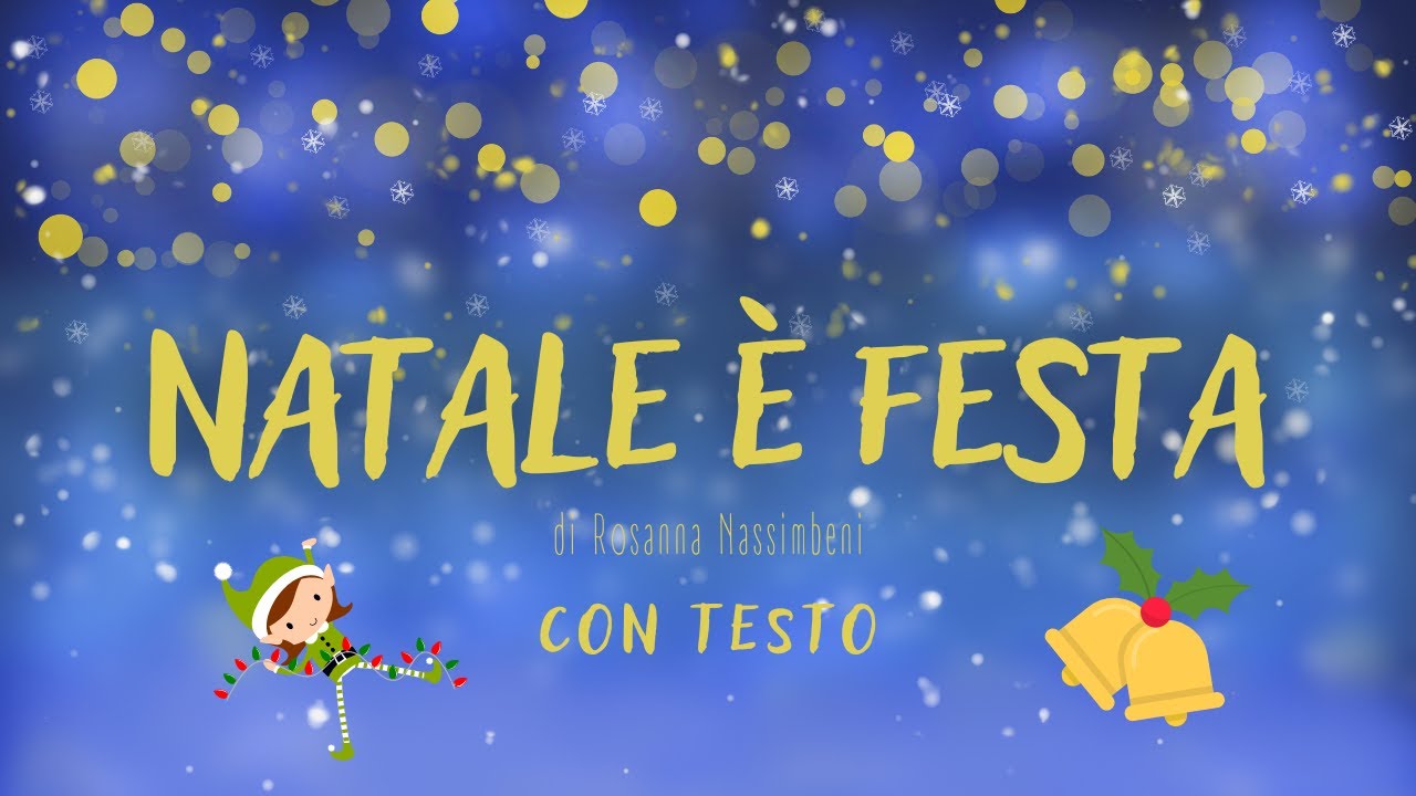 Natale è festa [Rosanna Nassimbeni] | Con testo - YouTube