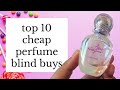 TOP 10 FAVOURITE CHEAP PERFUME BLIND BUYS Under $30 | From My Perfume Collection