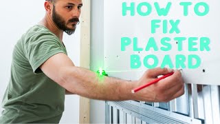 How to fix plasterboard
