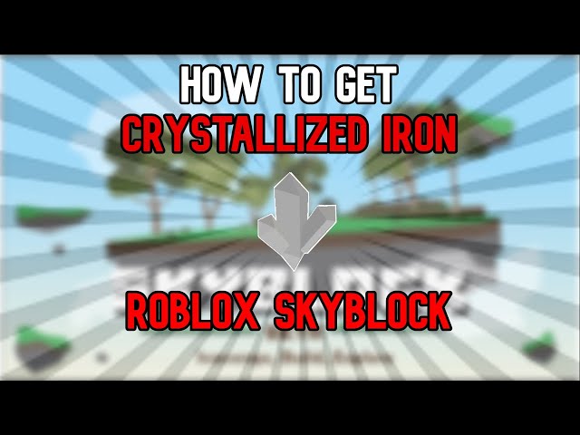 How To Get Crystallized Iron And Gold In Skyblock Roblox Salu Network - how to get gold in skyblock roblox