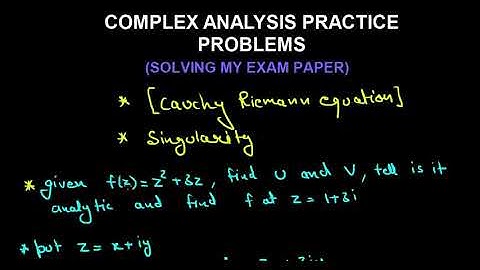 Most Important Questions on Cauchy Riemann Equations and Singularities By mathOgenius.