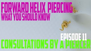 Famous Forward Helix Piercing What You Should Know Consultation by a Piercer EP11 Wealth