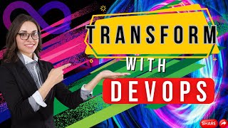 Digital Transformation and DevOps: Revolutionizing Business in the Digital Age