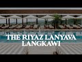 5 Reasons Why We Love The RIYAZ Lavanya Langkawi | Swanky Hotels | Jetset Times