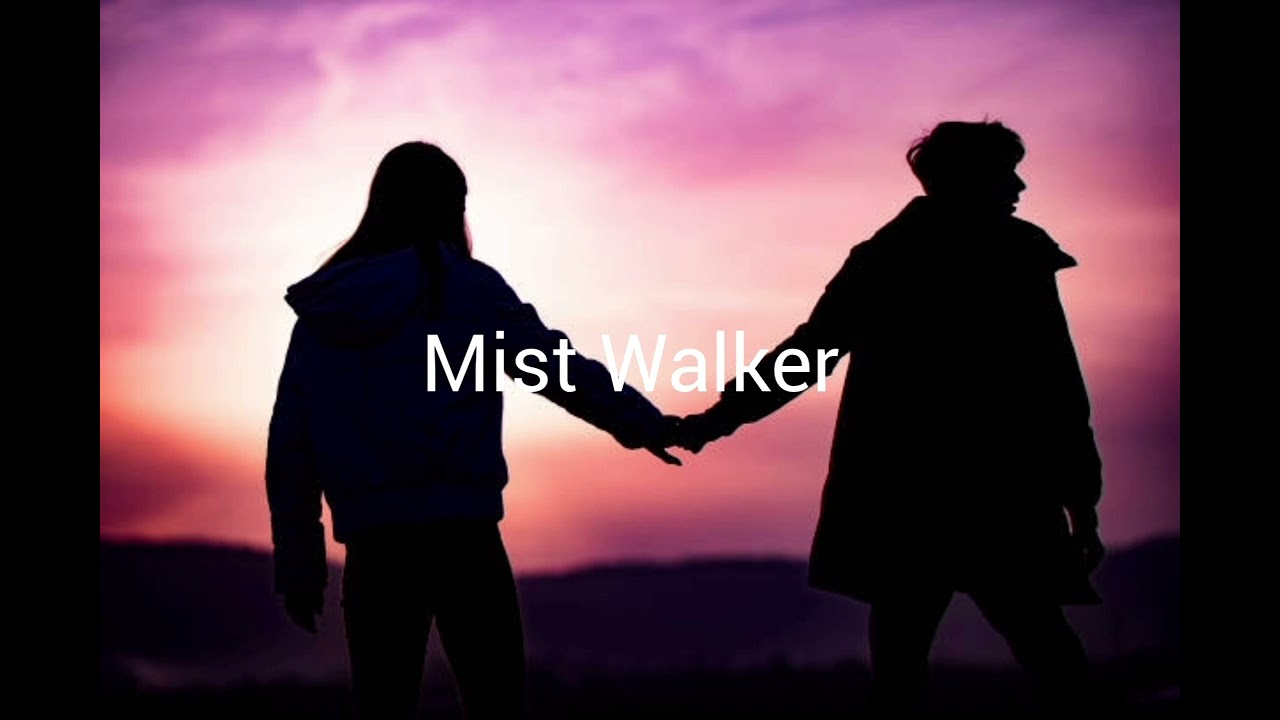 Mist Walker 