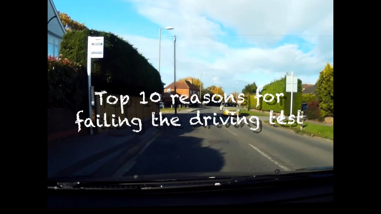 Top 10 Reasons for Failing the Driving Test - YouTube