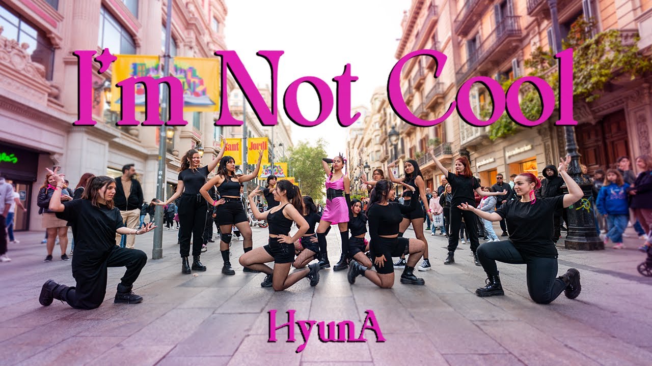 [KPOP IN PUBLIC BARCELONA] HyunA (현아) _ I'M NOT COOL | Dance Cover By SUNRISE CREW