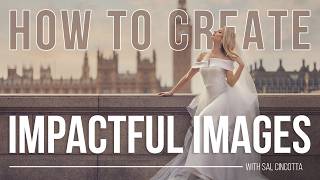 How to Create Impactful Images with Canon Explorer of Light Sal Cincotta