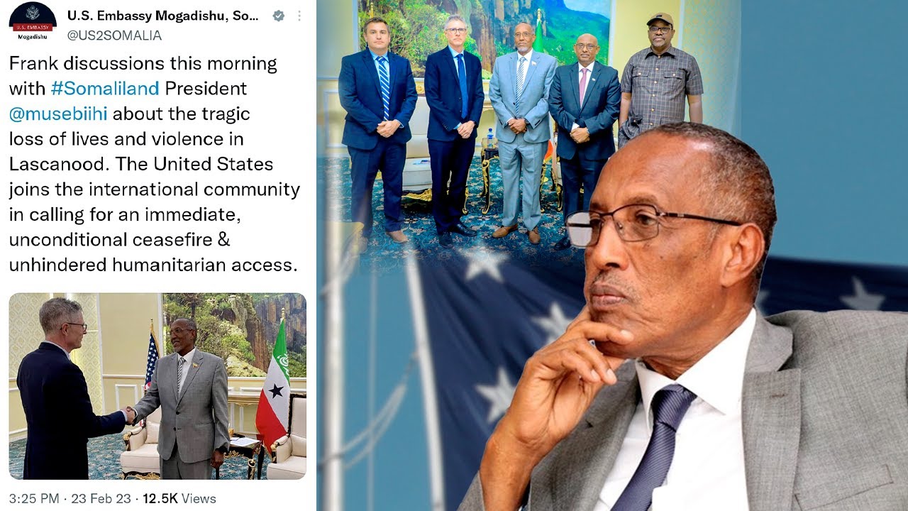 Safarada Maraykanka Ee Muqdisho Oo War Ka Soo Saratay Safirkeda S/land Yimi & Dagaalka Laascanood