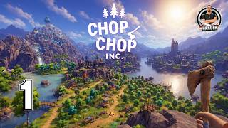 Yılın En Keyifli Crafting Oyunu! - Chop Chop Inc. - Bölüm 1