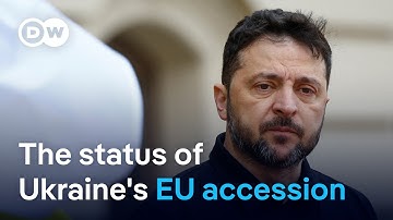 Where does Ukraine stand on its path toward joining the EU? | DW News