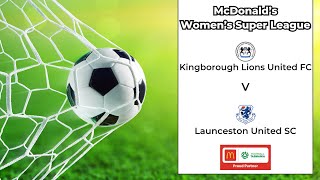 McDonald's Women's Super League, Round 7, Kingborough Lions v Launceston United