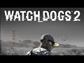 Watch dogs / edit / montage